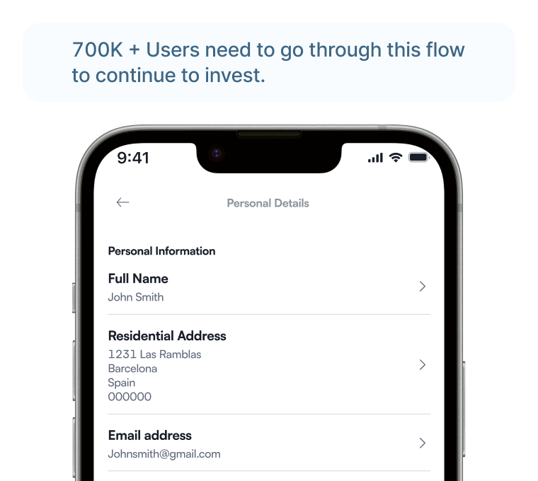 Note reading 700K+ users need to go through this flow to continue to invest, above the Personal Details screen